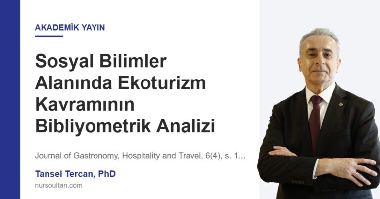 Sosyal Bilimler Alanında Ekoturizm Kavramının Bibliyometrik Analizi