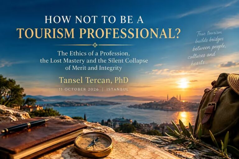 How Not to Become a Tourism Professional