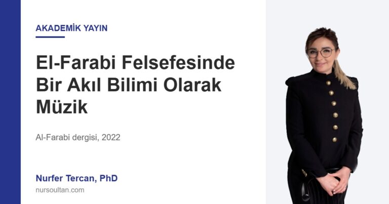 El-Farabi Felsefesinde Bir Akıl Bilimi Olarak Müzik