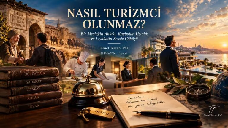 Nasıl Turizmci Olunmaz?