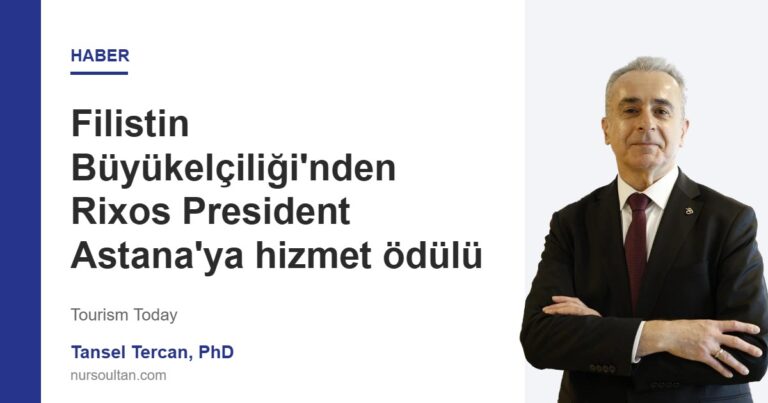 Filistin Büyükelçiliği’nden Rixos President Astana’ya hizmet ödülü