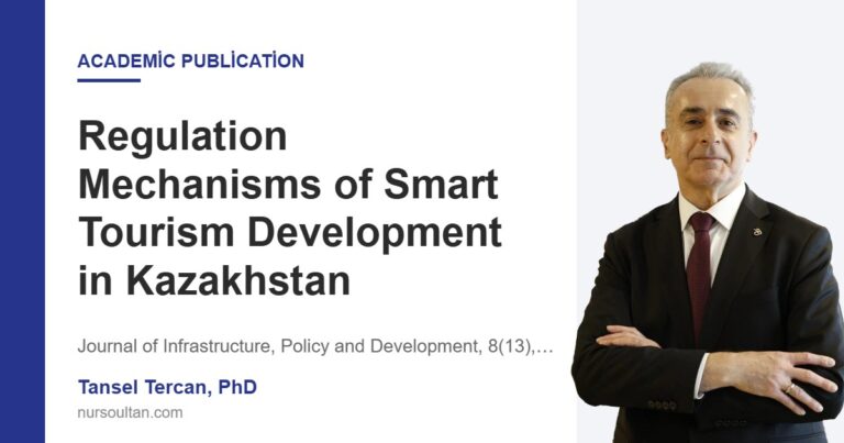 Regulation Mechanisms of Smart Tourism Development in Kazakhstan